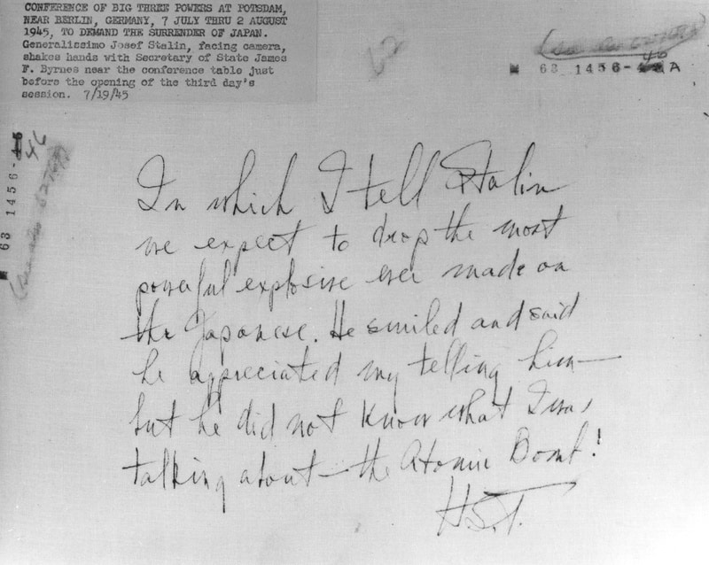 The Potsdam Conference - July 24th 1945 - Truman's description of his conversation with Stalin on July 24th (incorrectly noted as July 19th)